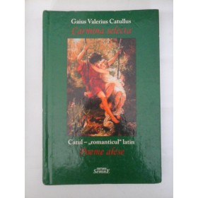 CARMINA SELECTA - GAIUS VALERIUS CATULLUS
